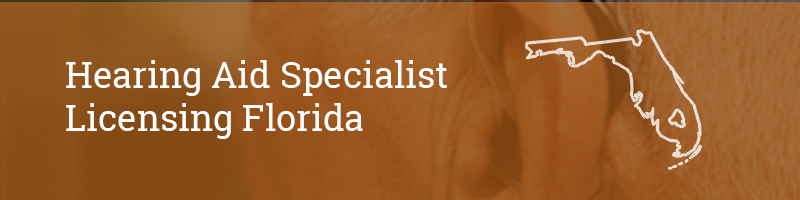 Hearing Aid Specialist Licensing Florida